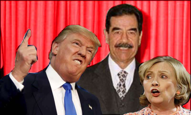 Trump, Saddam & Hillary